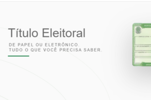 Como Tirar o Título de Eleitor Online – E-Título Guia Completo